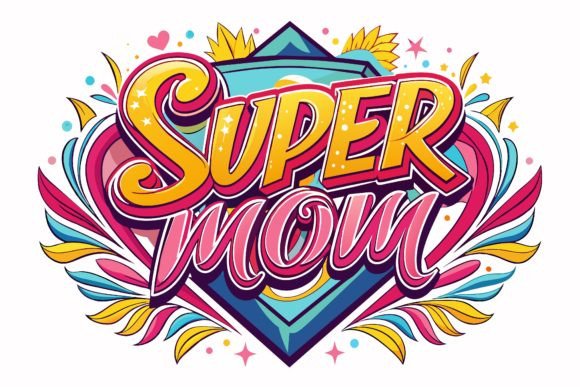 Super Mom Design: Artful Tees & SVG Assets