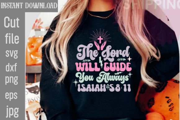The Lord Will Guide You Always